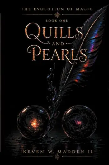 The Evolution of Magic: Quills and Pearls