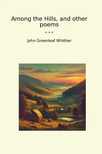 Among the Hills, and other poems