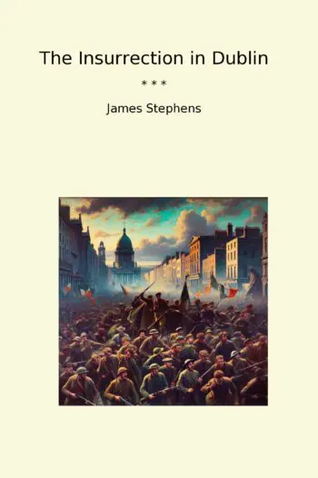The Insurrection in Dublin
