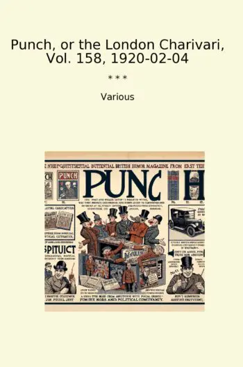 Punch, or the London Charivari, Vol. 158, 1920-02-04