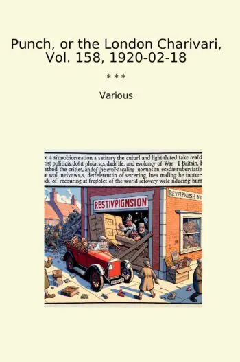 Punch, or the London Charivari, Vol. 158, 1920-02-18