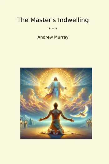 The Master's Indwelling