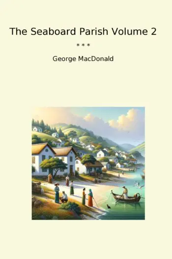 The Seaboard Parish Volume 2