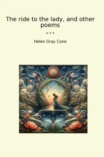 The ride to the lady, and other poems