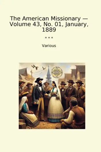 The American Missionary — Volume 43, No. 01, January, 1889