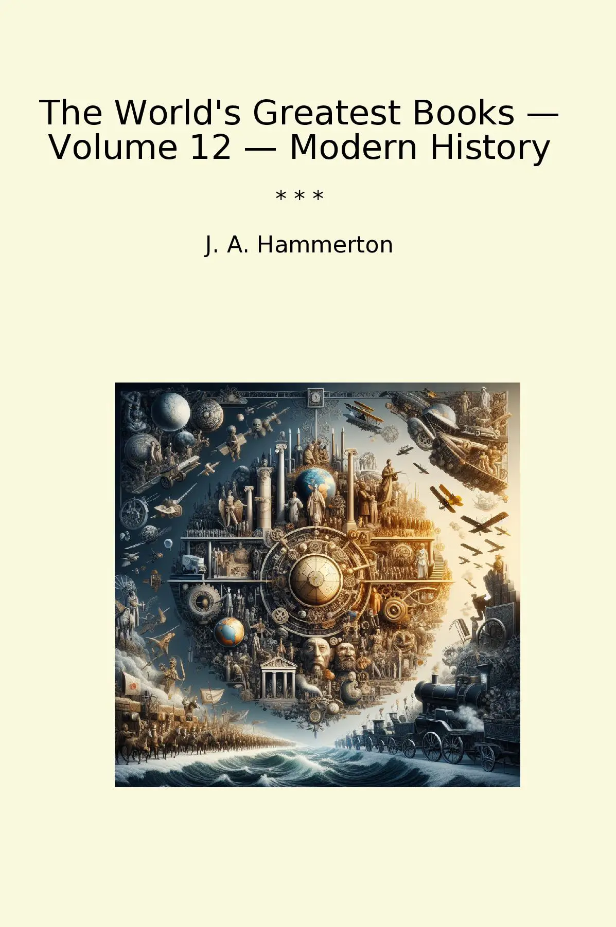The World's Greatest Books — Volume 12 — Modern History