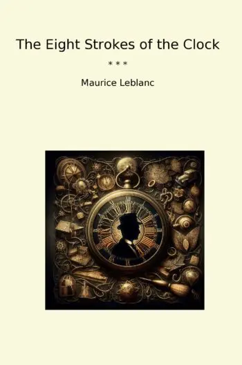 The Eight Strokes of the Clock