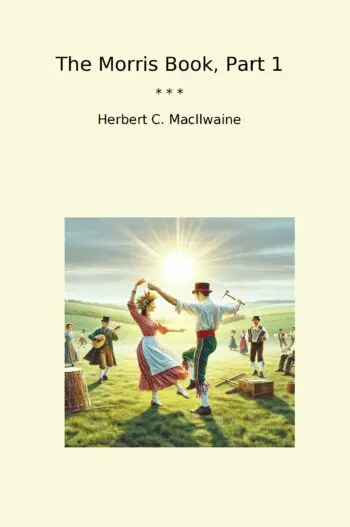 The Morris Book, Part 1