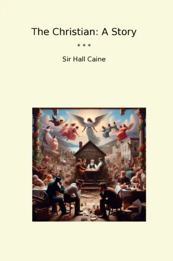 The Christian: A Story