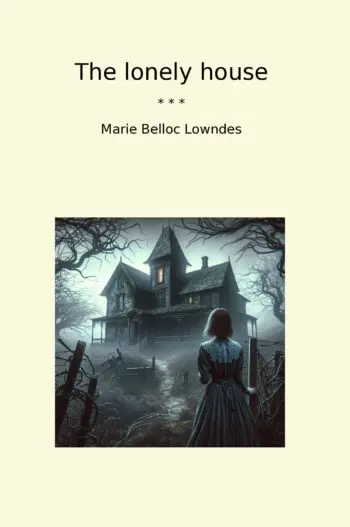 The lonely house