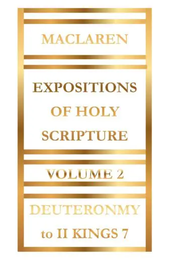 Expositions of Holy Scripture Volume 2 by Alexander Maclaren