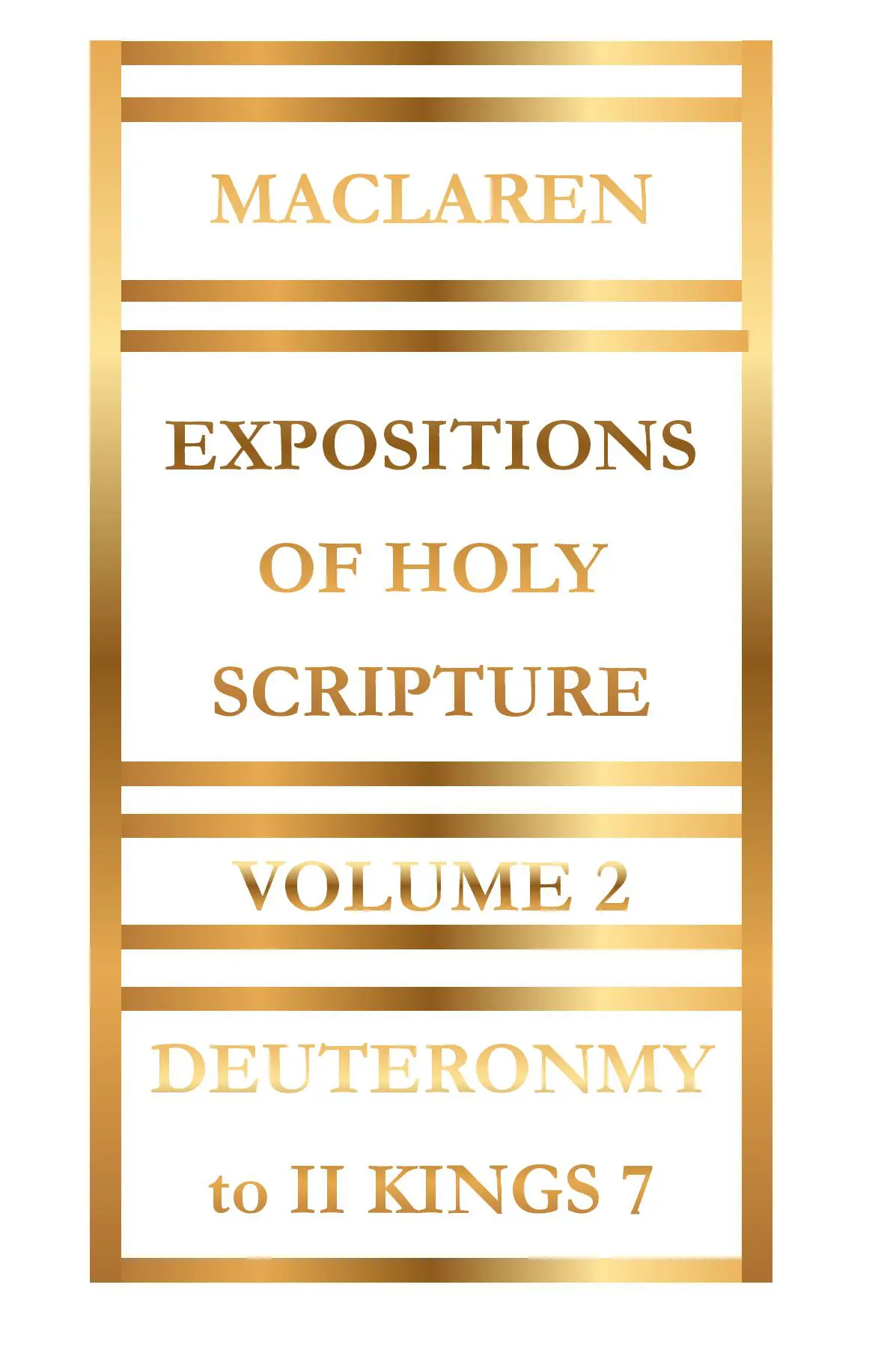 Expositions of Holy Scripture Volume 2 by Alexander Maclaren