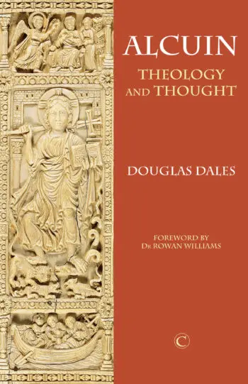 Alcuin: Theology and Thought