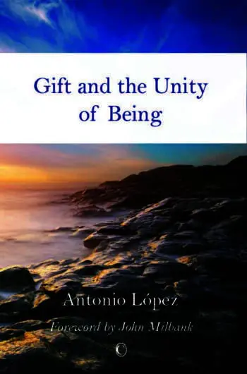 Gift and the Unity of Being