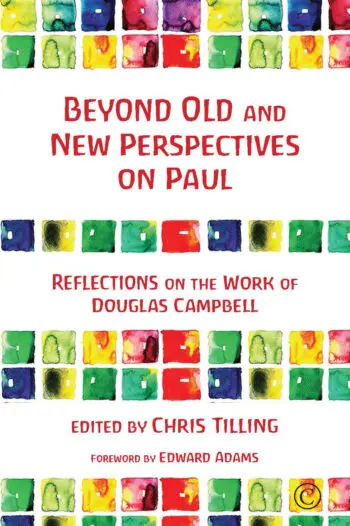 Beyond Old and New Perspectives on Paul