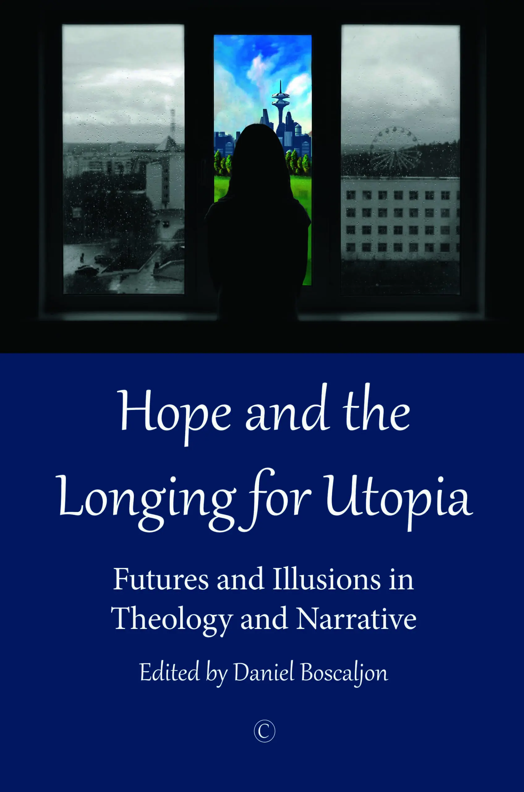 Hope and the Longing for Utopia