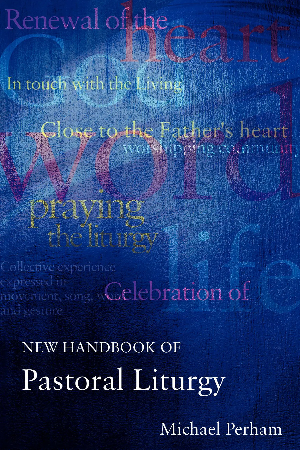 New Handbook of Pastoral Liturgy