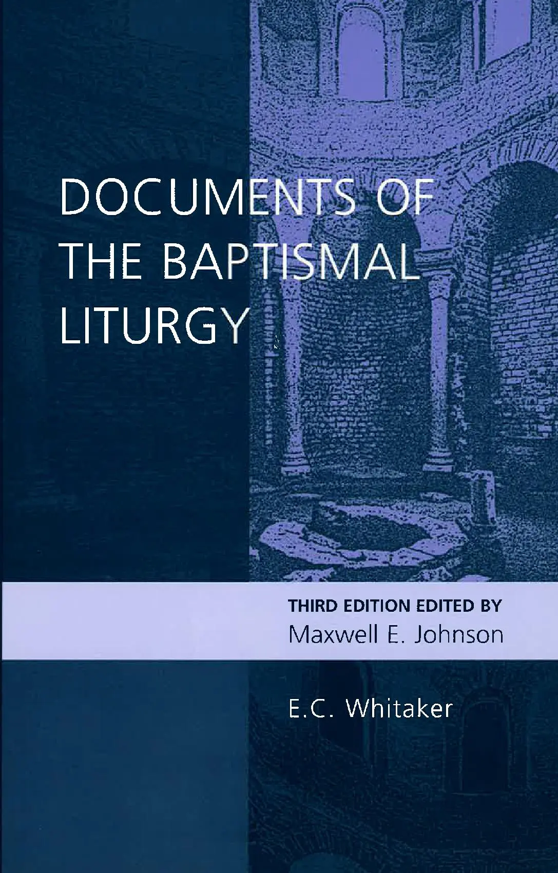 Documents of the Baptismal Liturgy