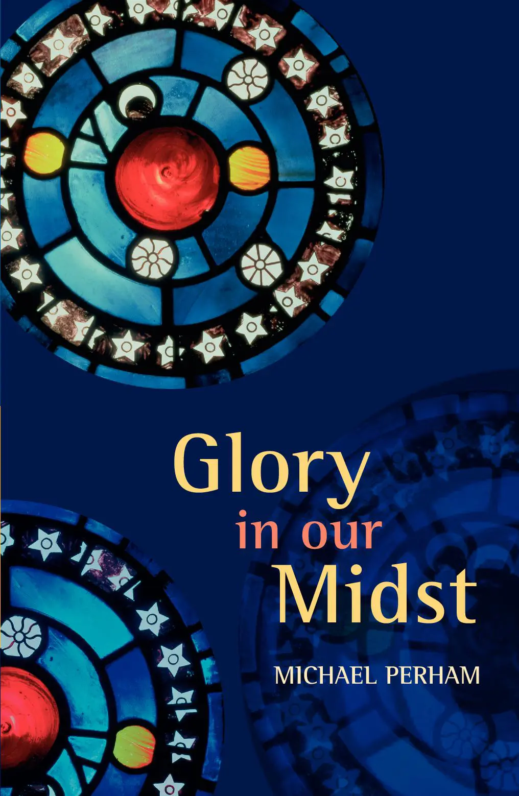 Glory in our Midst