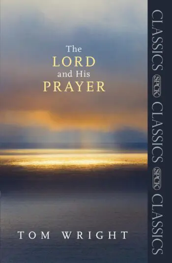 The Lord and His Prayer 