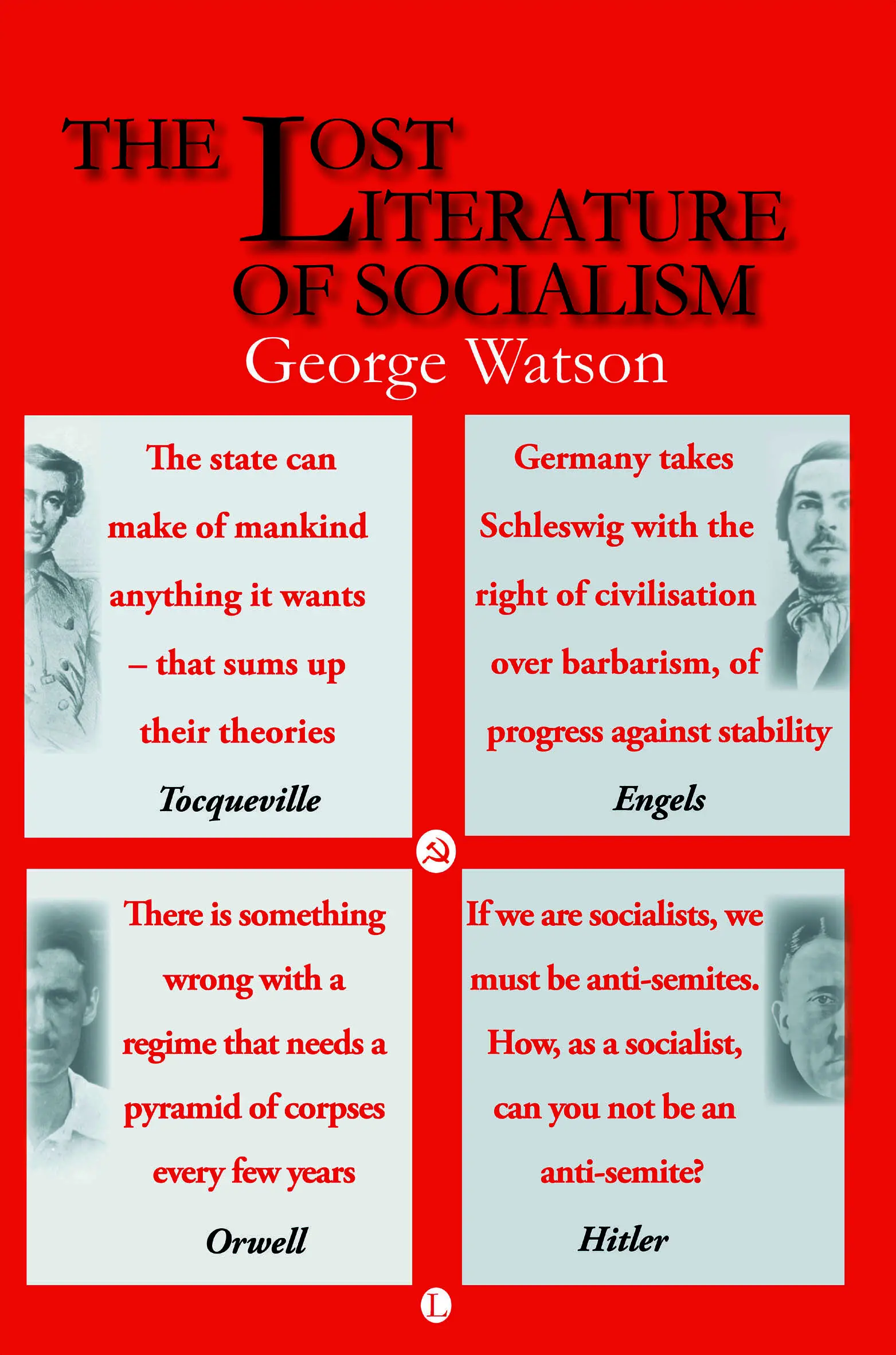 The Lost Literature of Socialism