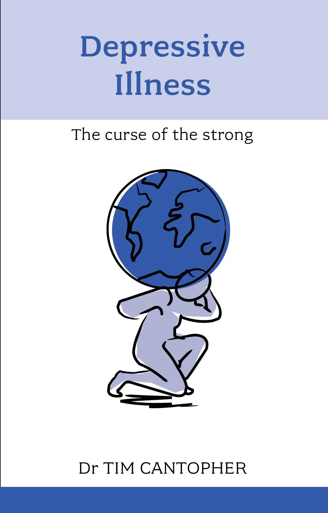 Depressive illness-curse of the strong