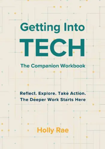 Getting Into Tech - The Companion Workbook
