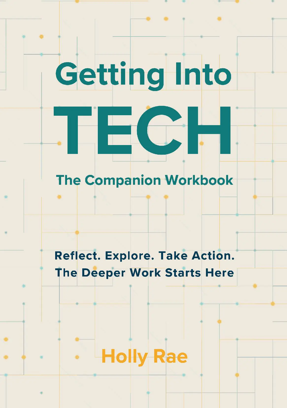Getting Into Tech - The Companion Workbook