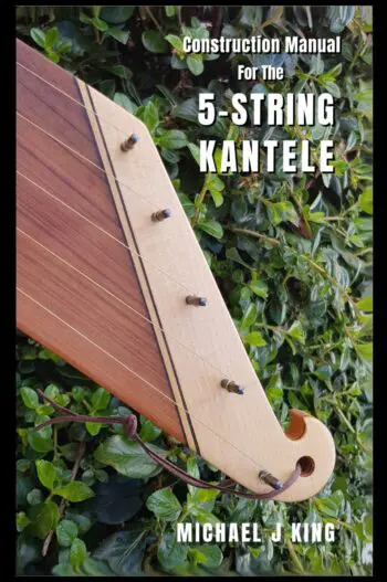 Construction Manual for the 5-String Kantele