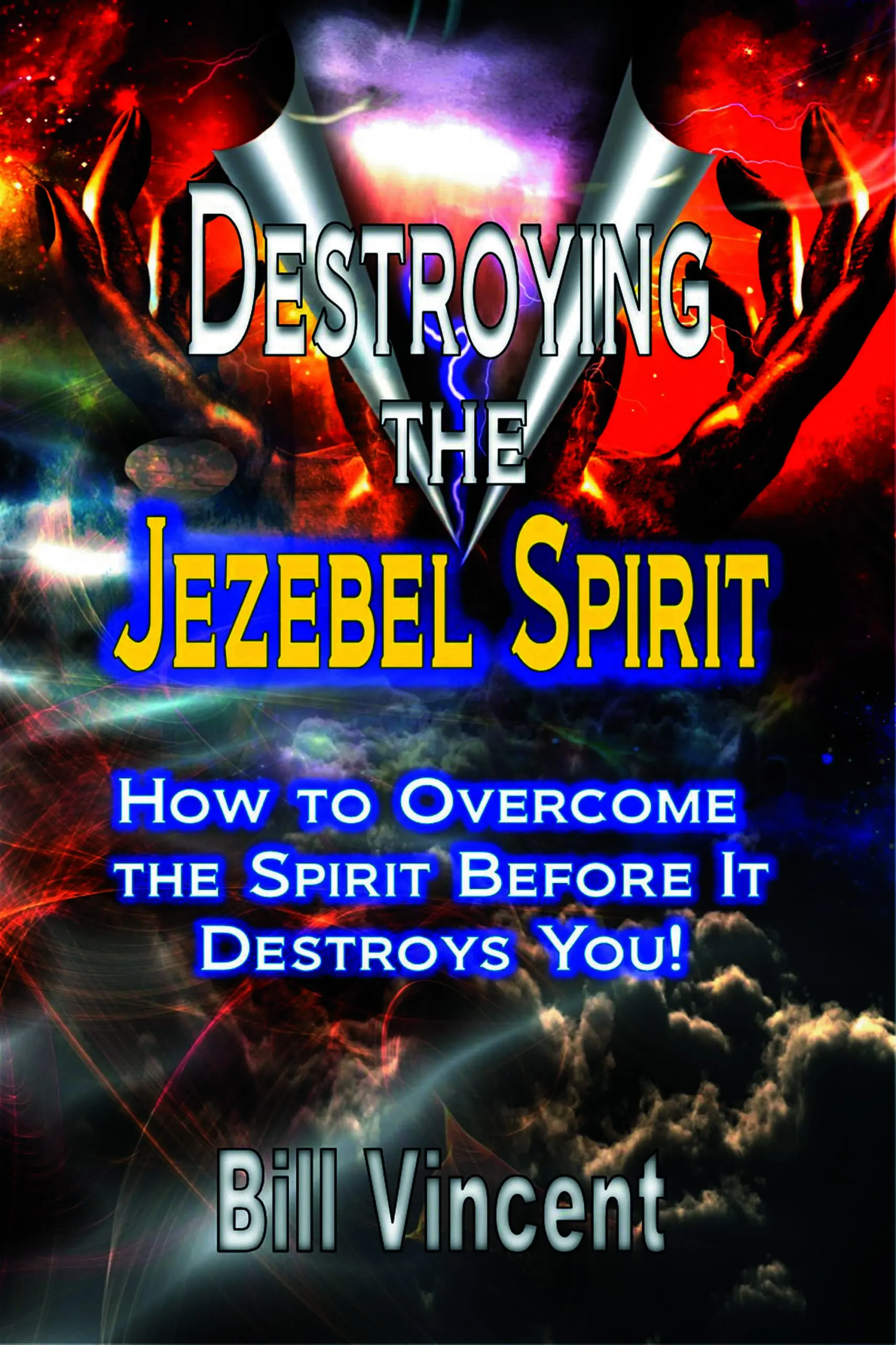 Destroying the Jezebel Spirit