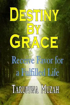 Destiny By Grace