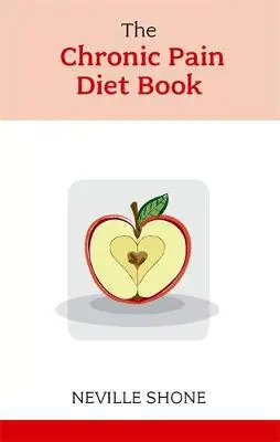 The Chronic Pain Diet Book 