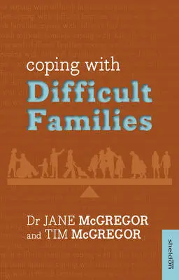 Coping with Difficult Families