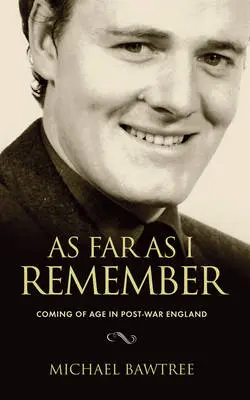As Far As I Can Remember