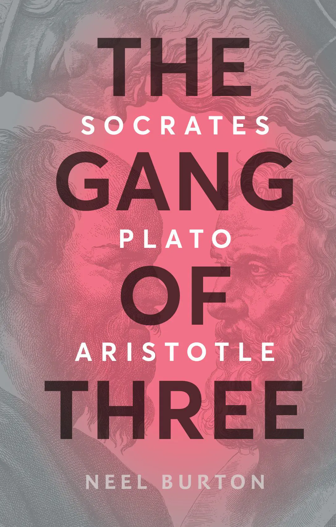 The Gang of Three: Socrates, Plato, Aristotle
