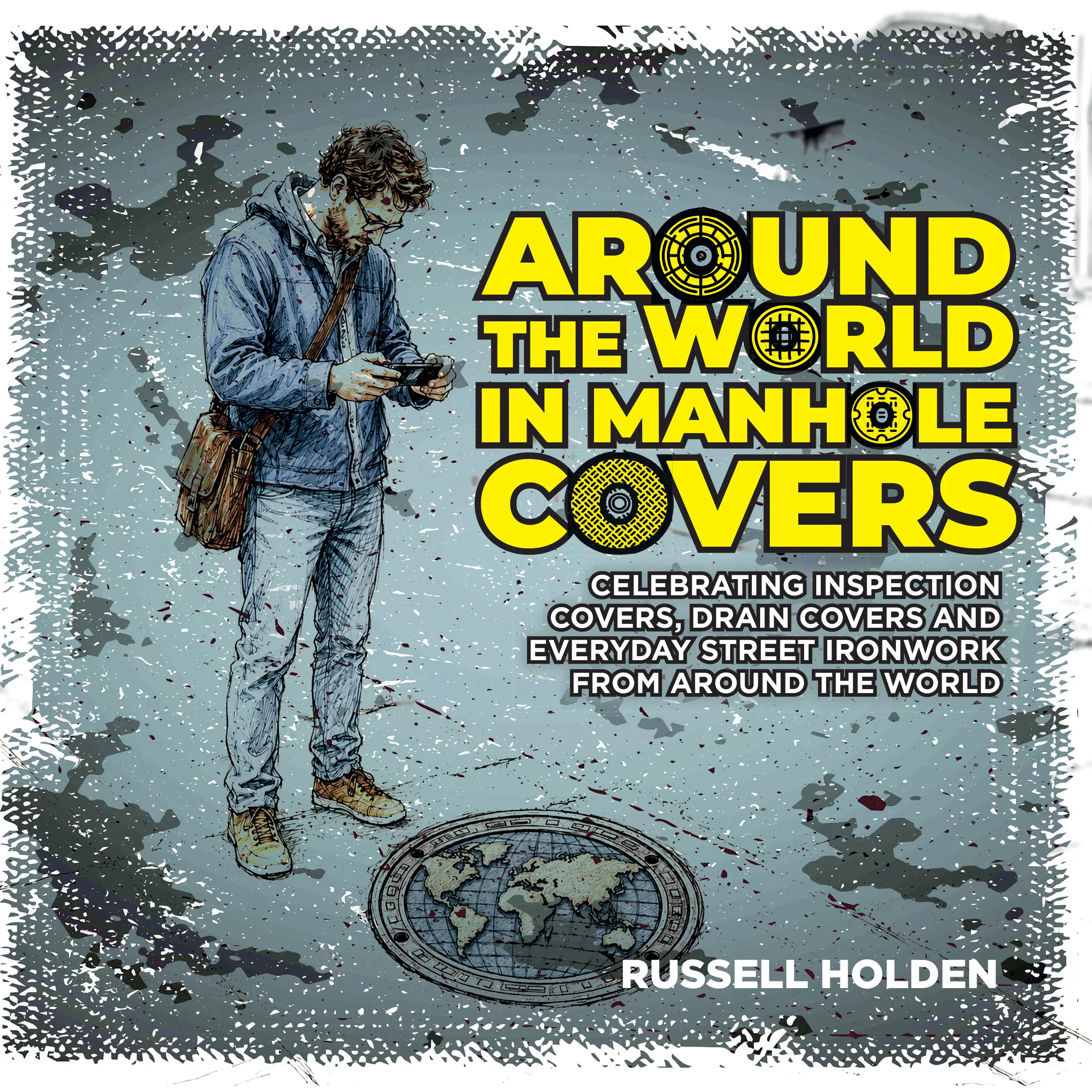 Around the World in Manhole Covers