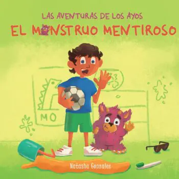 El Monstruo Mentiroso (Las Aventuras de los Ayos)