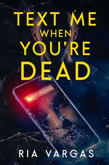 Text Me When You're Dead