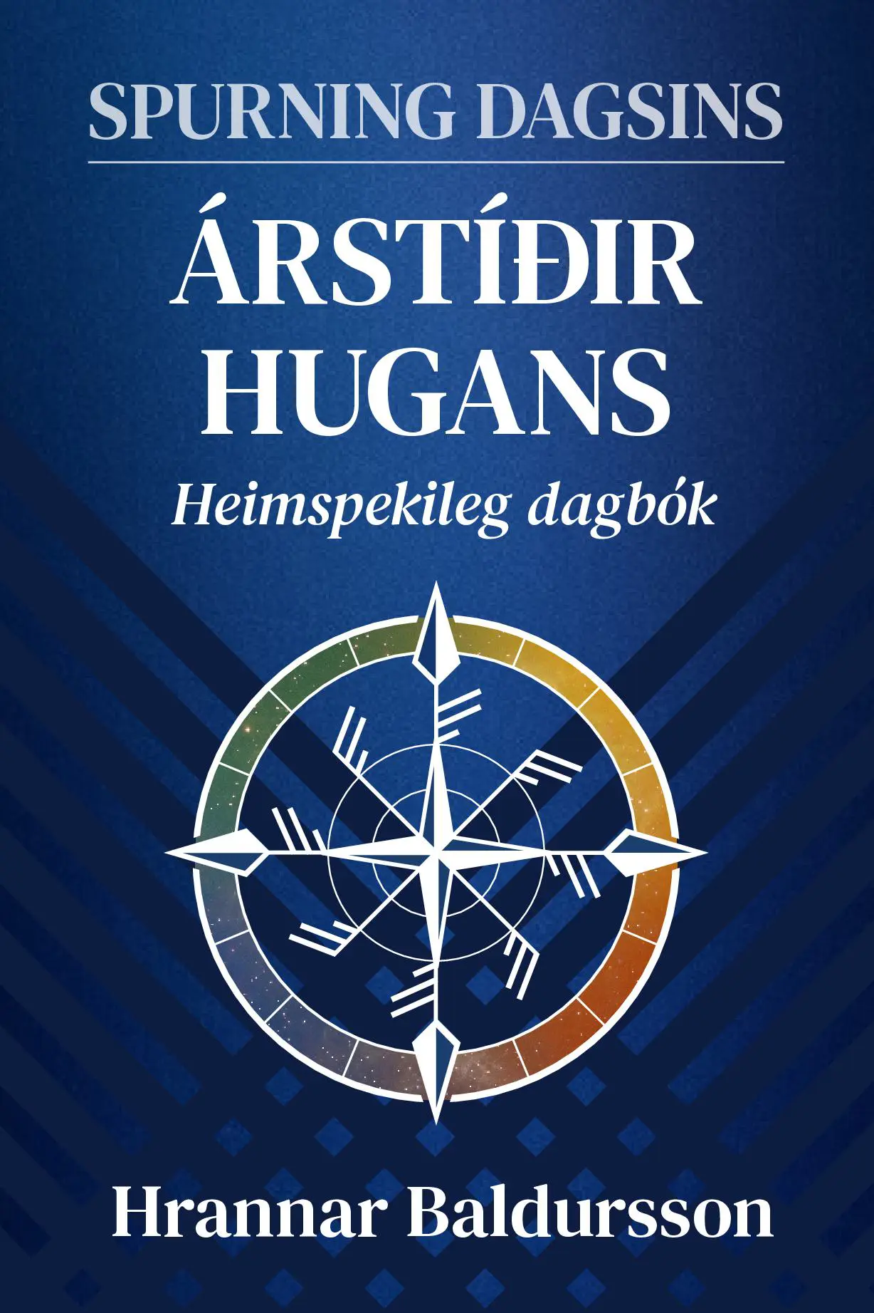 Spurning dagsins: Árstíðir hugans