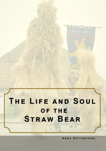 The Life and Soul of the Straw Bear