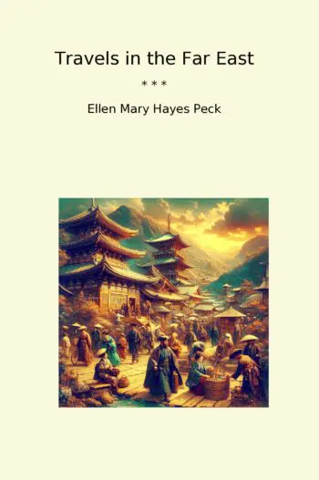 Travels in the Far East
