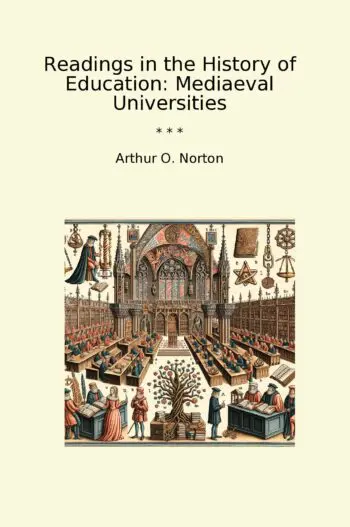 Readings in the History of Education: Mediaeval Universities