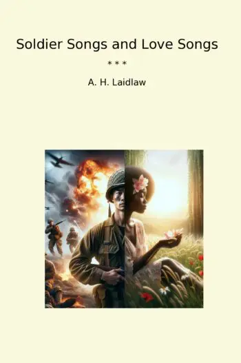 Soldier Songs and Love Songs