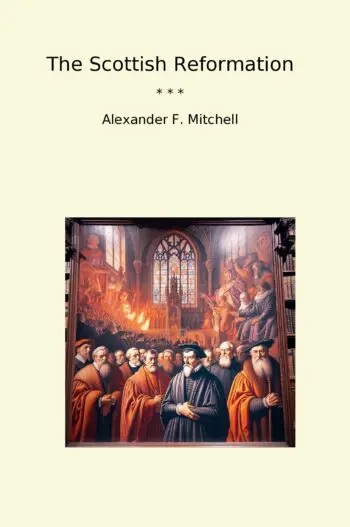 The Scottish Reformation