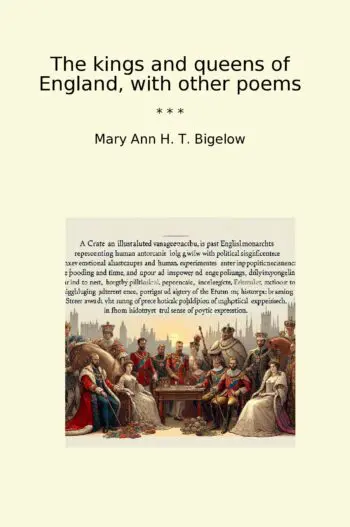 The kings and queens of England, with other poems