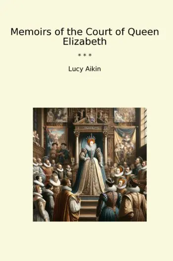 Memoirs of the Court of Queen Elizabeth