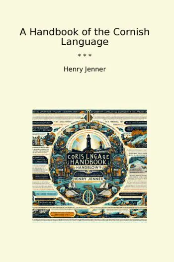A Handbook of the Cornish Language