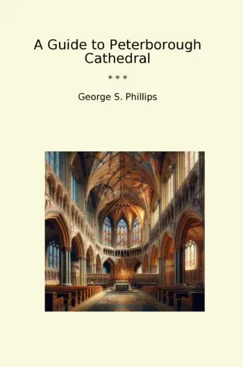 A Guide to Peterborough Cathedral