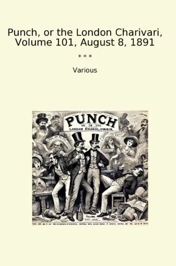 Punch, or the London Charivari, Volume 101, August 8, 1891