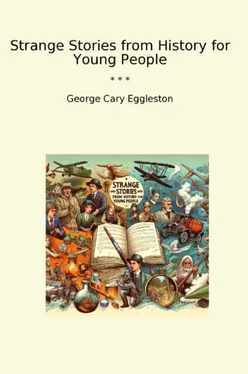 Strange Stories from History for Young People